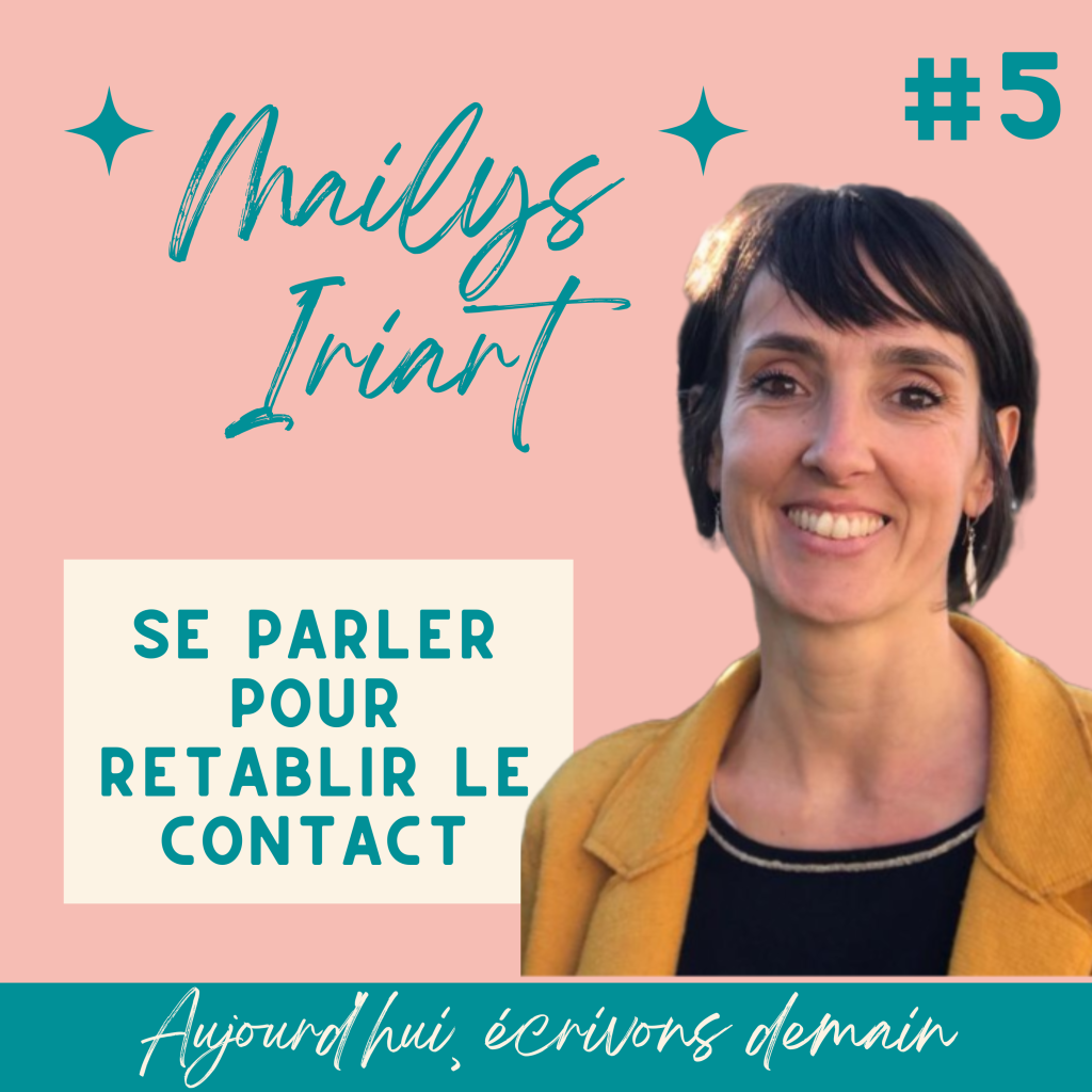 Vignette d'Aujourd'hui écrivons demain de Maïlys Iriart