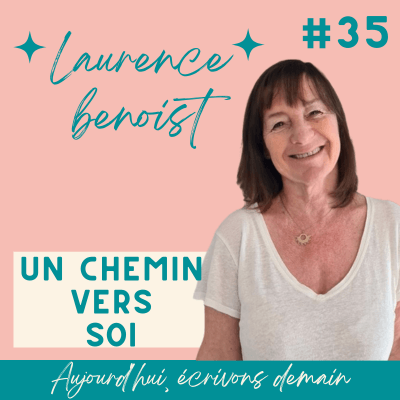 Vignette de l'interview de Laurence Benoist dont le nom d'activité est un Chemin vers Soi
